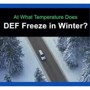 What Temp Does DEF Freeze & How to Manage It